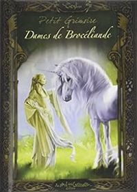 Couverture du livre Petit Grimoire Les Dames de Brocéliande - Sandrine Gestin