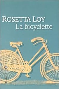 Rosetta Loy - La bicyclette