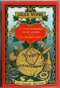 Jules Verne - Le tour du monde en 80 jours - Le rayon vert