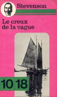 Couverture du livre Le creux de la vague (Le reflux) - Robert Louis Stevenson - Lloyd Osbourne