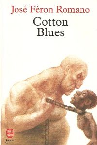 Couverture du livre Cotton blues - Christophe Durual - Jose Feron Romano