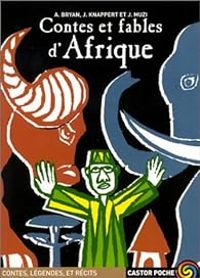 Couverture du livre Contes et fables d'Afrique - Jean Muzi - Ashley Bryan - Jan Knappert