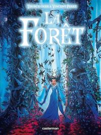 Couverture du livre La forêt - Tiburce Oger - Vincent Perez