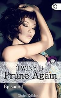 Couverture du livre Prune Again - Twiny B