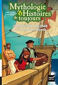 Couverture du livre Christophe Colomb et le Nouveau Monde - Helene Kerillis