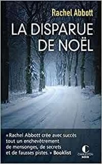 Rachel Abbott - La disparue de Noël