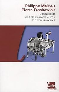 Couverture du livre L'Education peut - Philippe Meirieu - Pierre Frackowiak