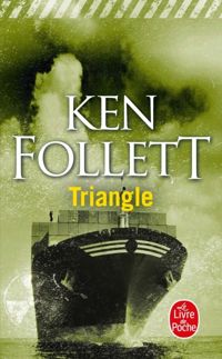 Couverture du livre Triangle - Ken Follett