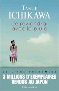 Takuji Ichikawa - Je reviendrai avec la pluie