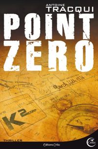 Couverture du livre Point zéro - Antoine Tracqui