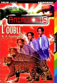 Couverture du livre L'oubli - Katherine A Applegate