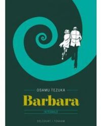 Couverture du livre Barbara - Édition prestige (Intégrale) - Osamu Tezuka