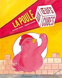 Couverture du livre La poule aux oeufs cubes - Jean Pierre Kerloch