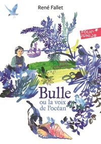 Couverture du livre Bulle ou la Voix de l'océan - Rene Fallet