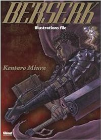 Couverture du livre Berserk Illustrations file - Kentaro Miura