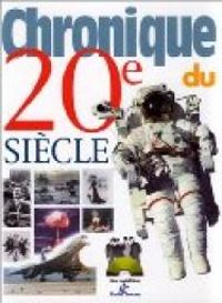 Couverture du livre Chronique du 20e siècle - Catherine Legrand