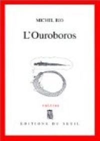 Couverture du livre L'Ouroboros - Michel Rio