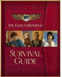 Rick Riordan - The Kane Chronicles : Survival Guide