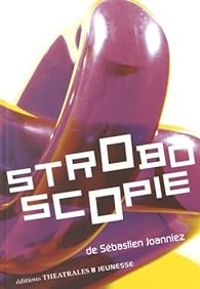 Couverture du livre Stroboscopie - Sebastien Joanniez