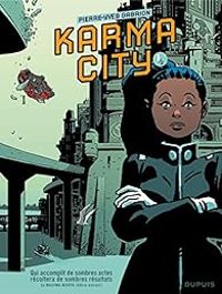 Couverture du livre Karma city 1/2 - Pierre Yves Gabrion