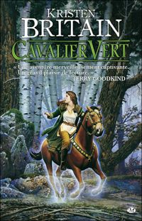 Couverture du livre Cavalier Vert - Kristen Britain