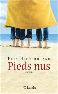 Elin Hilderbrand - Pieds nus