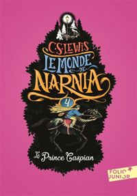 Clive Staples Lewis - Le Prince Caspian