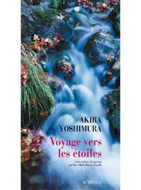 Akira Yoshimura - Voyage Vers Les Etoiles