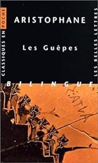 Couverture du livre Les Guêpes - Aristophane 