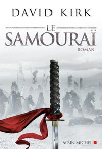 Couverture du livre Le Samouraï - David Kirk