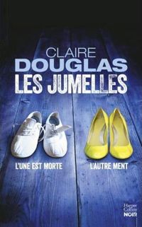 Couverture du livre Les Jumelles - Claire Douglas