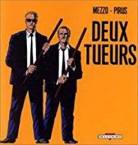 Michel Pirus - Deux Tueurs