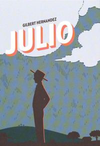 Couverture du livre Julio - Gilbert Hernandez