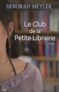 Couverture du livre Le club de la petite librairie - Deborah Meyler