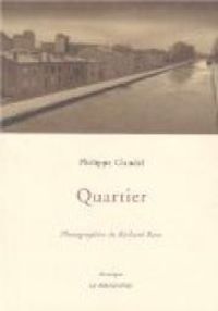 Philippe Claudel - Quartier