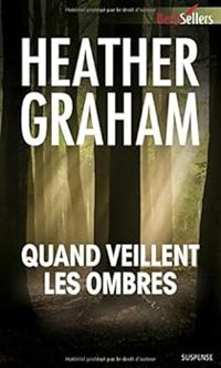 Heather Graham - Quand veillent les ombres