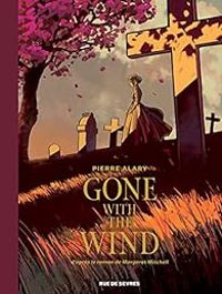 Couverture du livre Gone with the wind - Pierre Alary