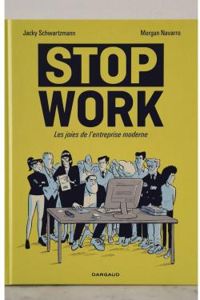 Jacky Schwartzmann - Morgan Navarro - Stop work