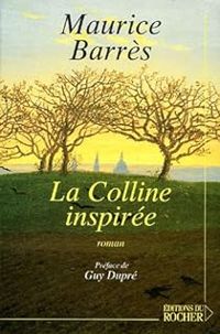 Couverture du livre La Colline inspirée - Maurice Barres