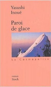 Yasushi Inoué - Paroi de glace