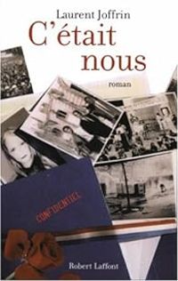 Couverture du livre C'était nous - Laurent Joffrin