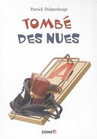 Couverture du livre Tombé des nues - Patrick Delperdange