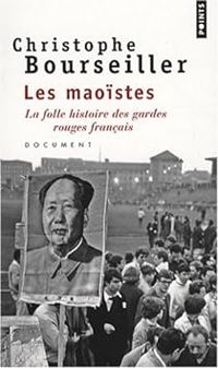 Couverture du livre Les maoïstes  - Christophe Bourseiller