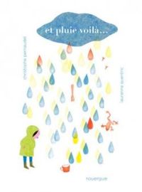 Christophe Pernaudet - Et pluie voilà ...