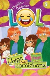 Couverture du livre Chips aux cornichons - Marilou Addison