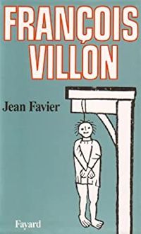 Couverture du livre François Villon - Jean Favier