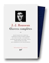 Couverture du livre Oeuvres complètes - Jean Jacques Rousseau