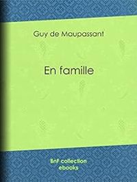 Couverture du livre En famille - Guy De Maupassant