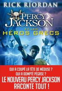 Rick Riordan - Percy Jackson et les héros grecs