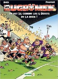 Couverture du livre  On est 15 comme les 5 doigts de la main ! - Beka 